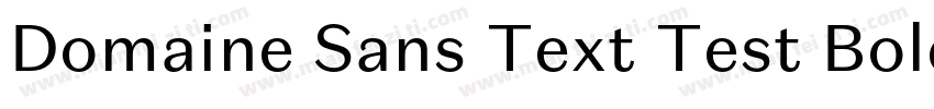 Domaine Sans Text Test Bold字体转换